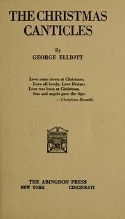 The Christmas canticles by George Elliot