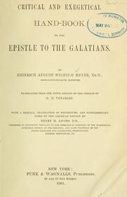 Cover of: Critical and exegetical hand-book to the Epistle to the Galatians. by Meyer, Heinrich August Wilhelm