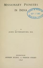 Cover of: Missionary pioneers in India by John Rutherfurd