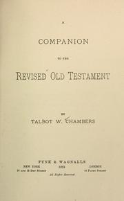 Cover of: A companion to the revised Old Testament by Talbot W. Chambers
