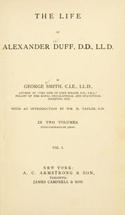 The life of Alexander Duff by George Smith