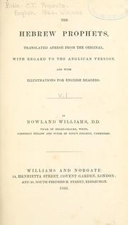 Cover of: The Hebrew prophets translated afresh from the original by by Rowland Williams ...