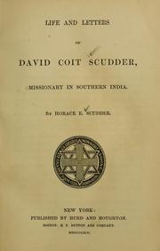 Cover of: Life and letters of David Coit Scudder, missionary in Southern India