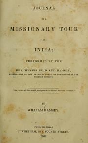 Cover of: Journal of a missionary tour in India: performed by the Rev. Messrs. Read and Ramsey, missionaries of the American Board of Commissioners for Foreign Missions