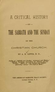 Cover of: critical history of the Sabbath and the Sunday in the Christian church