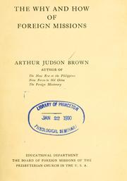 The why and how of foreign missions by Arthur Judson Brown