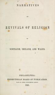 Cover of: Narratives of revivals of religion in Scotland, Ireland, and Wales. |