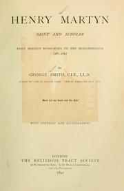 Cover of: Henry Martyn, saint and scholar by George Smith