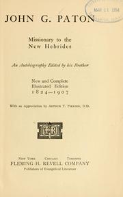 Cover of: John G. Paton: missionary to the New Hebrides : an autobiography