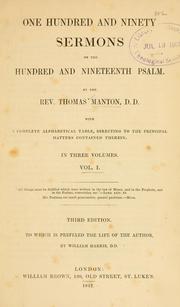 Cover of: One hundred and ninety sermons on the hundred and nineteenth Psalm by Thomas Manton
