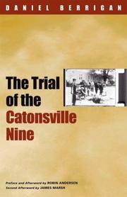 Cover of: The trial of the Catonsville Nine by Daniel Berrigan