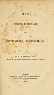 Cover of: Hints designed to regulate the intercourse of Christians.