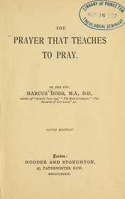 Cover of: The prayer that teaches to pray.
