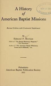 Cover of: history of American Baptist missions.