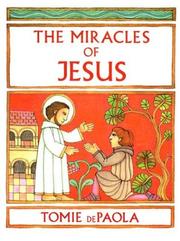 Cover of: The miracles of Jesus by Tomie dePaola