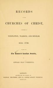 Cover of: Records of the Churches of Christ, gathered at Fenstanton, Warboys, and Hexham, 1644-1720