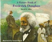 A picture book of Frederick Douglass by David A. Adler, Samuel Byrd, Charles Turner
