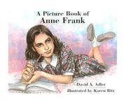 Cover of: A picture book of Anne Frank by David A. Adler