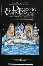 Cover of: El demonio vencido maldijo sus sueños locos: Un Mediterráneo Visionario
