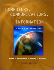 Cover of: Computers, Communications, and Information: A User's Introduction : Comprehensive Version