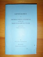 Cover of: Genealogy of Thomas White Stephens and his wife Mary Elizabeth Tyler and of their collateral relatives.
