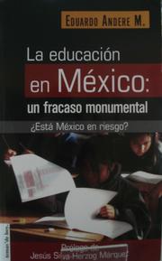 La educación en México by Eduardo Andere