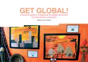 Get global! : a practical guide to integrating the global dimension into the primary curriculum