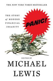 Cover of: Panic!: the story of modern financial insanity