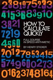 Cover of: How to calculate quickly: the art of calculation