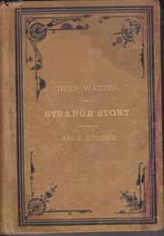 Cover of: Deep waters: or A strange story