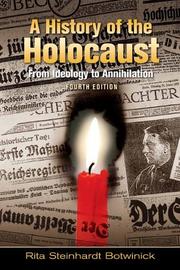 Cover of: A history of the Holocaust by Rita S. Botwinick