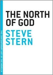 Cover of: The north of God by Stern, Steve