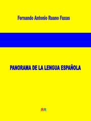 Cover of: Panorama de la lengua española by Ruano Faxas, Fernando Antonio