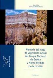 Cover of: Memoria del mapa de vegetación actual del Parque Nacional de Ordesa y Monte Perdido, escala 1: 25 000