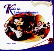 Cover of: Kids in colonial times by Lisa A. Wroble