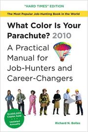 Cover of: What color is your parachute?: a practical manual for job-hunters and career-changers