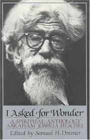 Cover of: I asked for wonder: a spiritual anthology