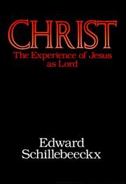 Cover of: Christ: The Experience of Jesus as Lord