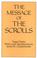 Cover of: The message of the scrolls