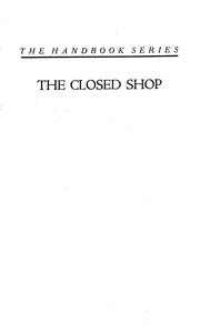 Cover of: Selected articles on the closed shop.