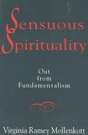 Cover of: Sensuous spirituality: out from fundamentalism