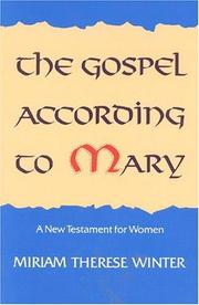 Cover of: The gospel according to Mary: a New Testament for women