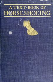 Cover of: A text-book of horseshoeing for horseshoers and veterinarians