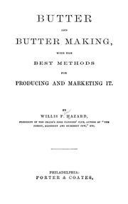 Cover of: Butter and butter making by Willis P. Hazard