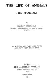 Cover of: The life of animals by Ernest Ingersoll