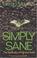 Cover of: Simply sane