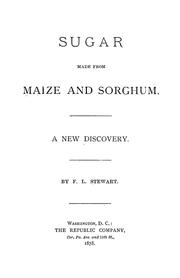 Cover of: Sugar made from maize and sorghum. by F. L. Stewart