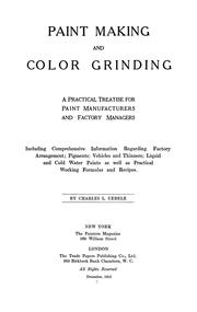 Cover of: Paint making and color grinding by Charles L. Uebele