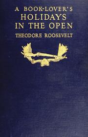 Cover of: A book-lover's holidays in the open