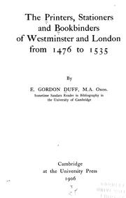 Cover of: The printers, stationers, and bookbinders of Westminster and London from 1476 to 1535.